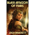 Black Amazon of Mars: A Positronic Book