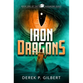 Iron Dragons: Book 1 of the Saramond Quest