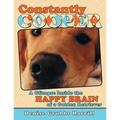 Constantly Cooper: A Glimpse Inside the Happy Brain of a Golden Retriever
