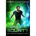 A Personal Bounty: Book Three in the Bounty series