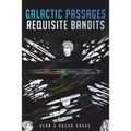 Galactic Passages: Requisite Bandits