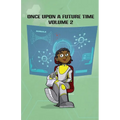 Once Upon a Future Time: Volume 2