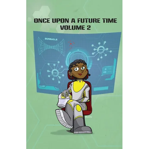 Once Upon a Future Time: Volume 2