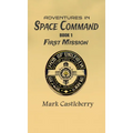 Adventures In Space Command - First Mission