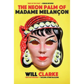 The Neon Palm of Madame Melancon