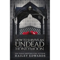 How to Survive an Undead Honeymoon