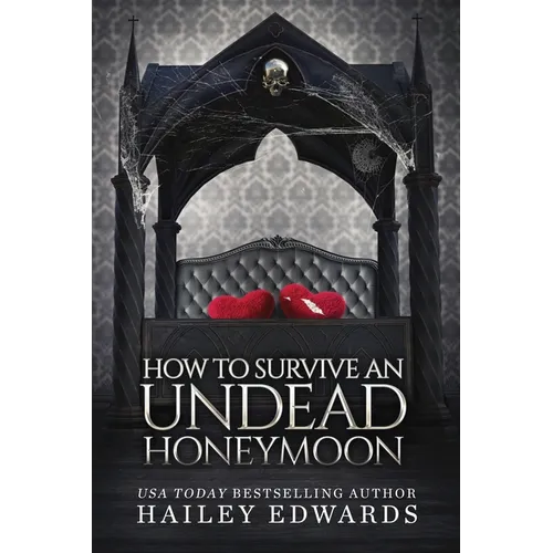How to Survive an Undead Honeymoon