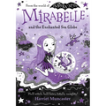 Mirabelle and the Enchanted Sea Globe: Volume 15