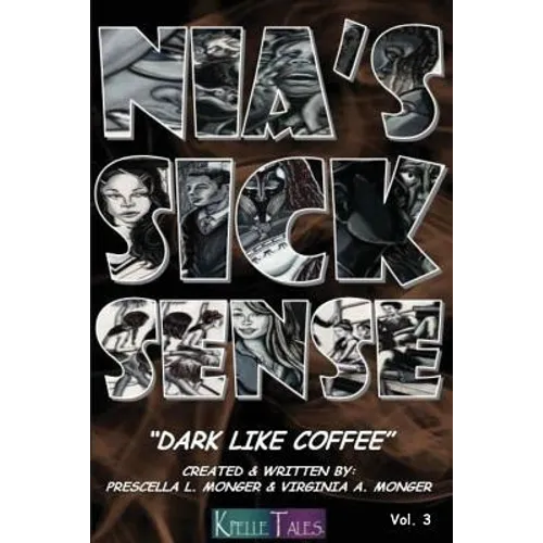 Nia's Sick Sense: Dark Like Coffee