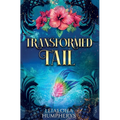 Transformed Tail