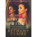 Love Beyond Time: A Scottish, Time Travel Romance