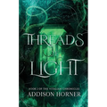 Threads of Light: Book 2 of the Vitalian Chronicles