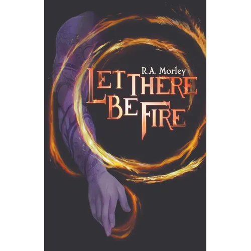 Let There be Fire