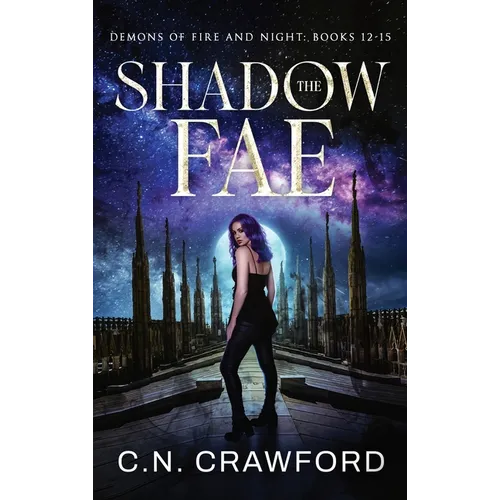 The Shadow Fae: Books 12-15