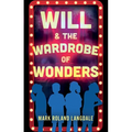 Will & The Wardrobe Of Wonders