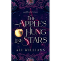 The Apples Hung Like Stars: A Sapphic Fae Retelling Romance