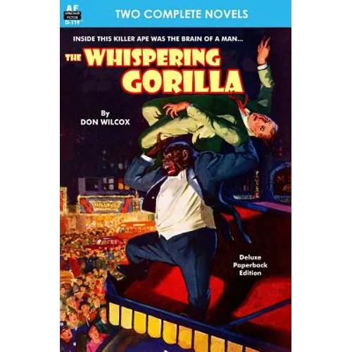 The Whispering Gorilla & Return of the Whispering Gorilla
