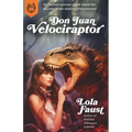 Don Juan Velociraptor