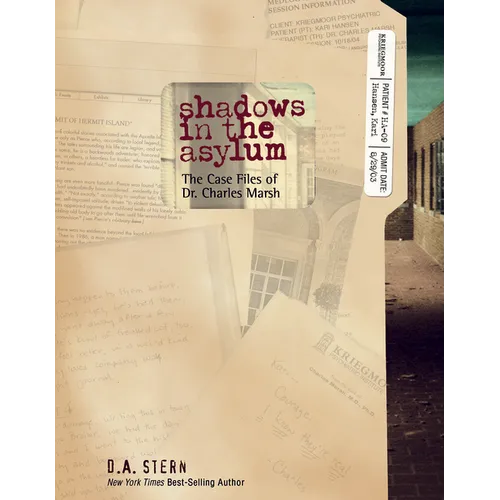 Shadows in the Asylum: The Case Files of Dr. Charles Marsh