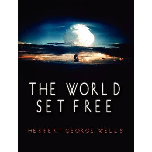 The World Set Free
