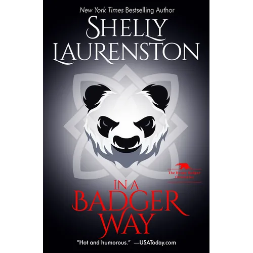 In a Badger Way: A Honey Badger Shifter Romance