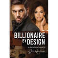 Billionaire by Design: A Bwwm Romance