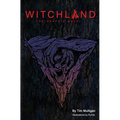 Witchland: The Graphic Novel