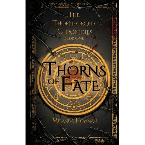 Thorns of Fate: The Thornforged Chronicles