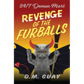 Revenge of the Furballs: 24/7 Demon Mart 5