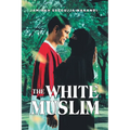 The White Muslim