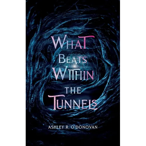 What Beats Within the Tunnels