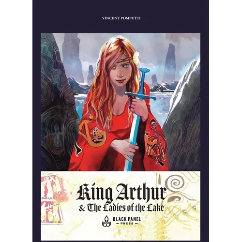 King Arthur & the Ladies of the Lake