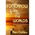 Tomorrow in All the Worlds: Stories from the Boundary
