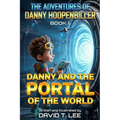 Danny and the Portal of the World: Danny falls into a portal, meets his relatives and returns home again.