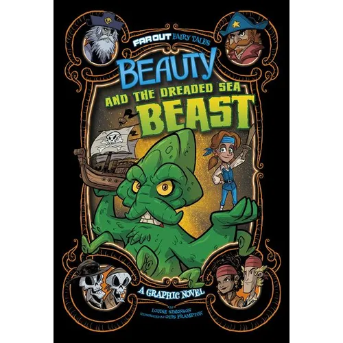 Beauty and the Dreaded Sea Beast: A Graphic Novel