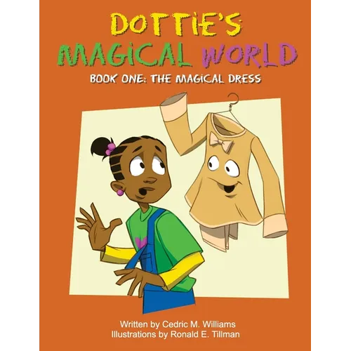 Dottie's Magical World Book 1 - Paperback