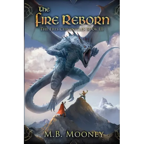 The Fire Reborn