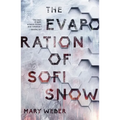 The Evaporation of Sofi Snow