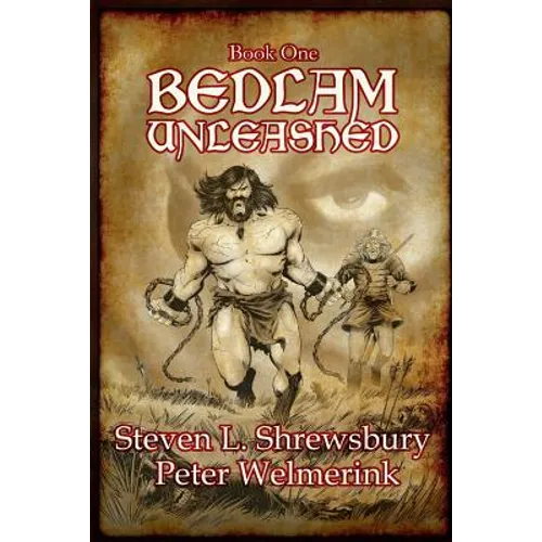 Bedlam Unleashed