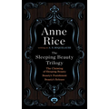 The Sleeping Beauty Trilogy Box Set: The Claiming of Sleeping Beauty; Beauty's Punishment; Beauty's Release