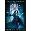 Wild Card: An Amber Farrell Novel