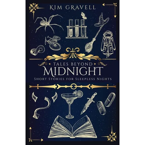 Tales Beyond Midnight: Short Stories for Sleepless Nights