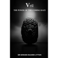 Vril, The Power of the Coming Race