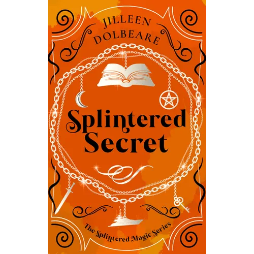 Splintered Secret: A Paranormal Women's Fiction Urban Fantasy Novel