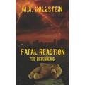 Fatal Reaction: The Beginning