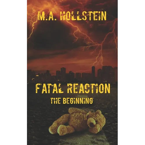 Fatal Reaction: The Beginning