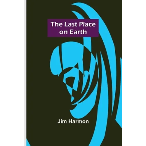 The Last Place on Earth