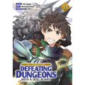 Call to Adventure! Defeating Dungeons with a Skill Board (Manga) Vol. 11