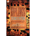 Kiplings Science Fiction - Science Fiction & Fantasy stories by a master storyteller including, 'As Easy as A, B.C' & 'With the Night Mail'