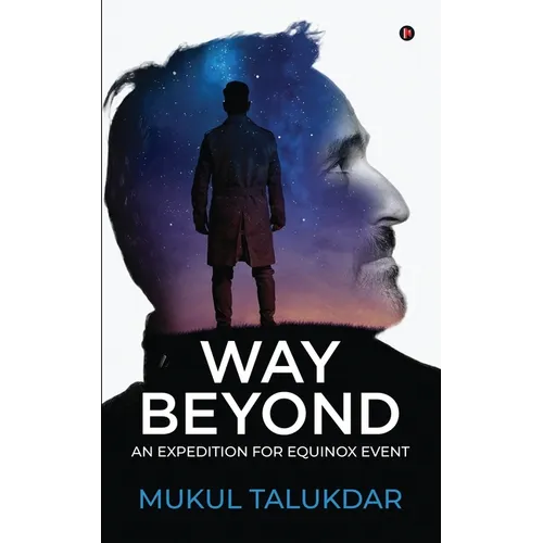 Way Beyond: An Expedition for Equinox Event